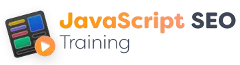 JavaScript SEO Training