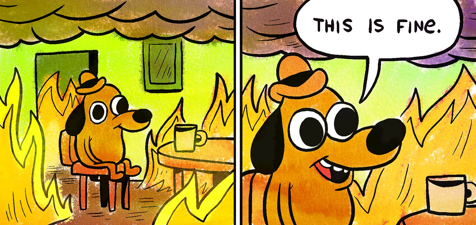 this is fine meme