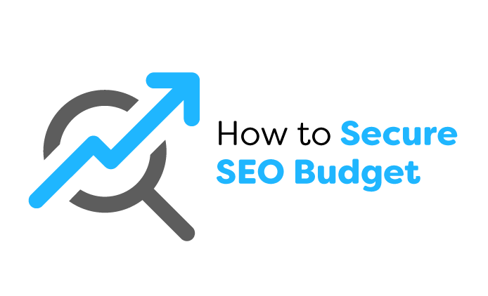 How to Secure SEO Budget