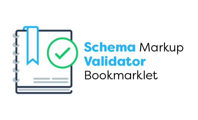 Schema Markup Validator Bookmarklet