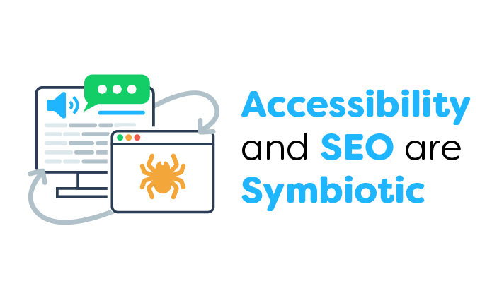 Accessibility and SEO are Symbiotic