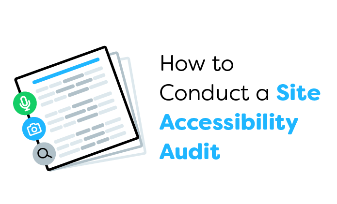 How to Conduct a Site Accessibility Audit