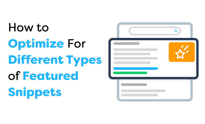 How to Optimize For Different Types of Featured Snippets